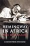 Hemingway in Africa
