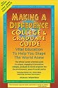 Making a Difference: College and Graduate Guide (Making a Difference College & Graduate Guide: Outstanding Colleges to Help You Make a Better World)