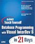 Sams Teach Yourself Database Programming with Visual InterDev 6 in 21 Days (Teach Yourself -- Days)