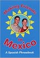 Making Friends in Mexico: A Spanish Phrasebook
