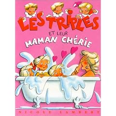 Les Tripl�s et leur maman ch�rie