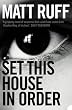 Set This House in Order