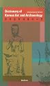 Dictionary Of Korean Art And Archaeology