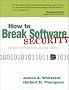 How to Break Software Security