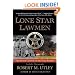 Lone Star Lawmen: The Second Century of the Texas Rangers