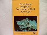 Principles of diagnostic techniques in plant pathology