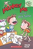 Monkey Me and the Pet Show: A Branches Book (Monkey Me #2)