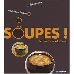 Soupes ! : Le plein de vitamines