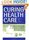 Curing Health Care: New Strategies for Quality Improvement
