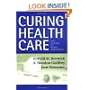 Curing Health Care: New Strategies for Quality Improvement
