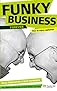 Funky Business Forever ("Financial Times")