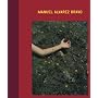 Manuel Alvarez Bravo: Eyes in His Eyes (Spanish Edition)
