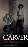Carver: A Life in Poems