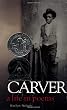 Carver: A Life in Poems