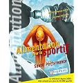 Alimentation pour le sportif : De la sant� � la performance