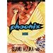 Phoenix, Volume 1: Dawn (Phoenix (Viz))