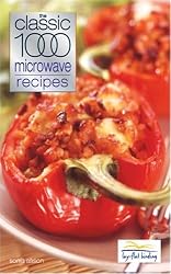 The Classic 1000 Microwave Recipes