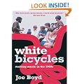 White Bicycles: Making Music in the 1960s