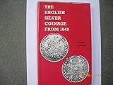 The English silver coinage from 1649