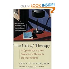 The Gift of Therapy: An Open Letter to a New Generation of Therapists and Their Patients