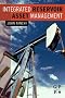 Integrated Reservoir Asset Management,: Principles and Best Practices