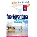 Fuerteventura: mit 10 Wanderungen und Ausflug nach Lanzarote