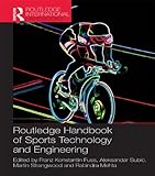 Routledge handbook of sports technology and engineering