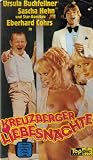 Kreuzberger Liebesnaechte - Ursula Buchfellner; Sascha Hehn; Eberhard Cohrs; Claus Dahlen