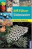 Riff-Führer Südostasien: Malaysia, Indonesien, Palau, Philippinen, Trop. Japan, China, Vietnam, Thailand title=