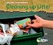 Cleaning up Litter (Help the Environment) Cleaning up Litter (Help the Environment)