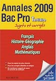 Français, Histoire-Géographie, Anglais, Mathématiques Bac Pro Tertiaire : Sujets et corrigés