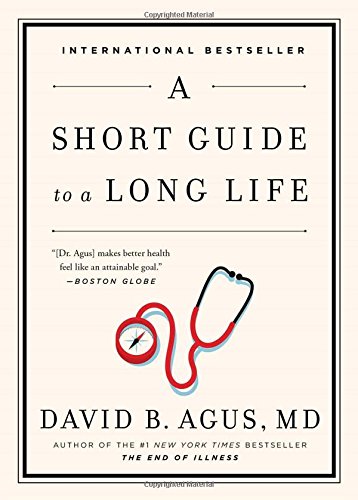 A Short Guide to a Long Life