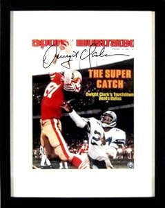 SF 49ers Dwight Clark Autographed SI 8x10 Photograph (SGA UnderFifty Series) Framed (COA)