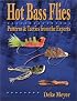 Hot Bass Flies