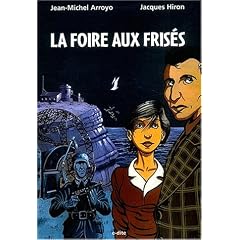 La foire aux fris�s