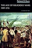 The Age of Religious Wars, 1559-1715 (Norton History of Modern Europe)