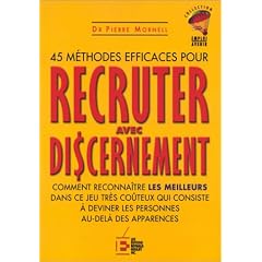 45 m�thodes efficaces pour recruter avec discernement