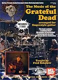 The Music of the Grateful Dead: Arranged for Fingerstyle Guitar