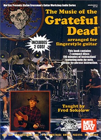The Music of the Grateful Dead: Arranged for Fingerstyle Guitar