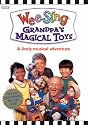 Wee Sing:Grandpa's Magical Toys