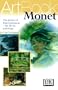 Monet: The Father of Impressionism--His Life in Paintings