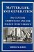 Book Matter, Life, and Generation: Eighteenth-Century Embryology and the Haller-Wolff Debate