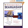 The Annapolis Book of Seamanship, 3rd Edition Revised by John Rousmaniere and Mark Smith