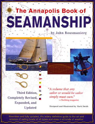 City Travel Guides Discounted  Books : The Annapolis Book of Seamanship: Third Edition, Completely Revised, Expanded and Updated