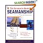 The Annapolis Book of Seamanship: Third Edition, Completely Revised, Expanded and Updated