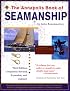 The Annapolis Book of Seamanship: Third Edition, Completely Revised, Expanded and Updated