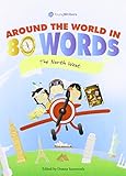 Around the world in 80 words. The North West