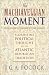 Machiavellian Moment Florentine Political Thought