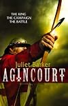 Agincourt : the King, the campaign, the battle