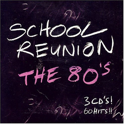 CD-Charts  Search : School Reunion - The 80's